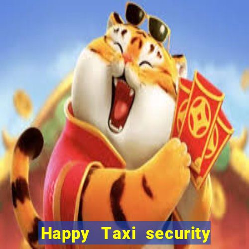 Happy Taxi security password road road 96